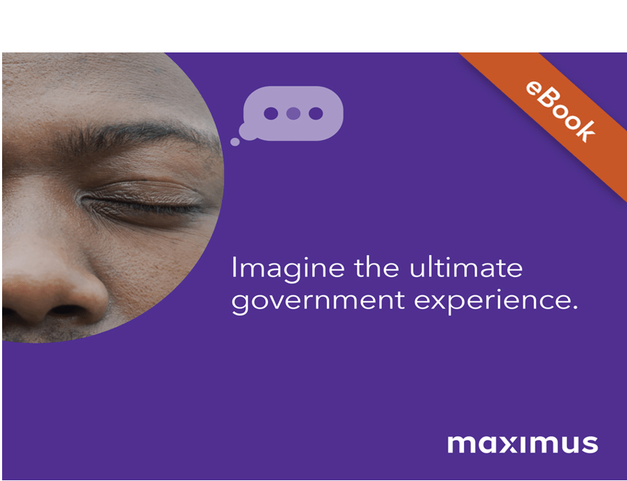 Imagine the ultimate government experience. ebook. Maximus.